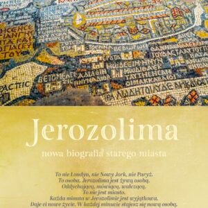 JEROZOLIMA NOWA BIOGRAFIA STAREGO MIASTA - Image 1